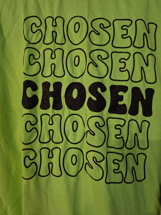 Chosen Tshirt