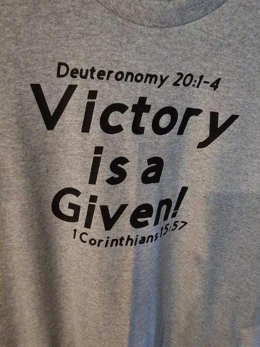 Victory is a Given Shirt