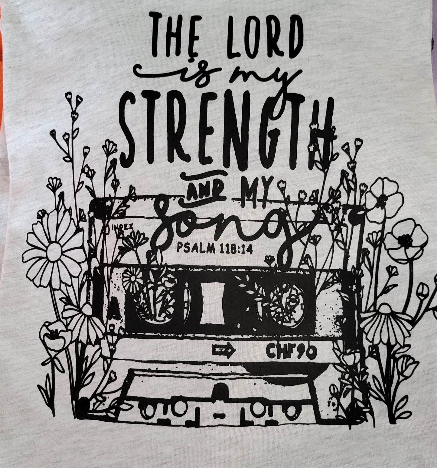 The Lord is My Strength T-Shirt