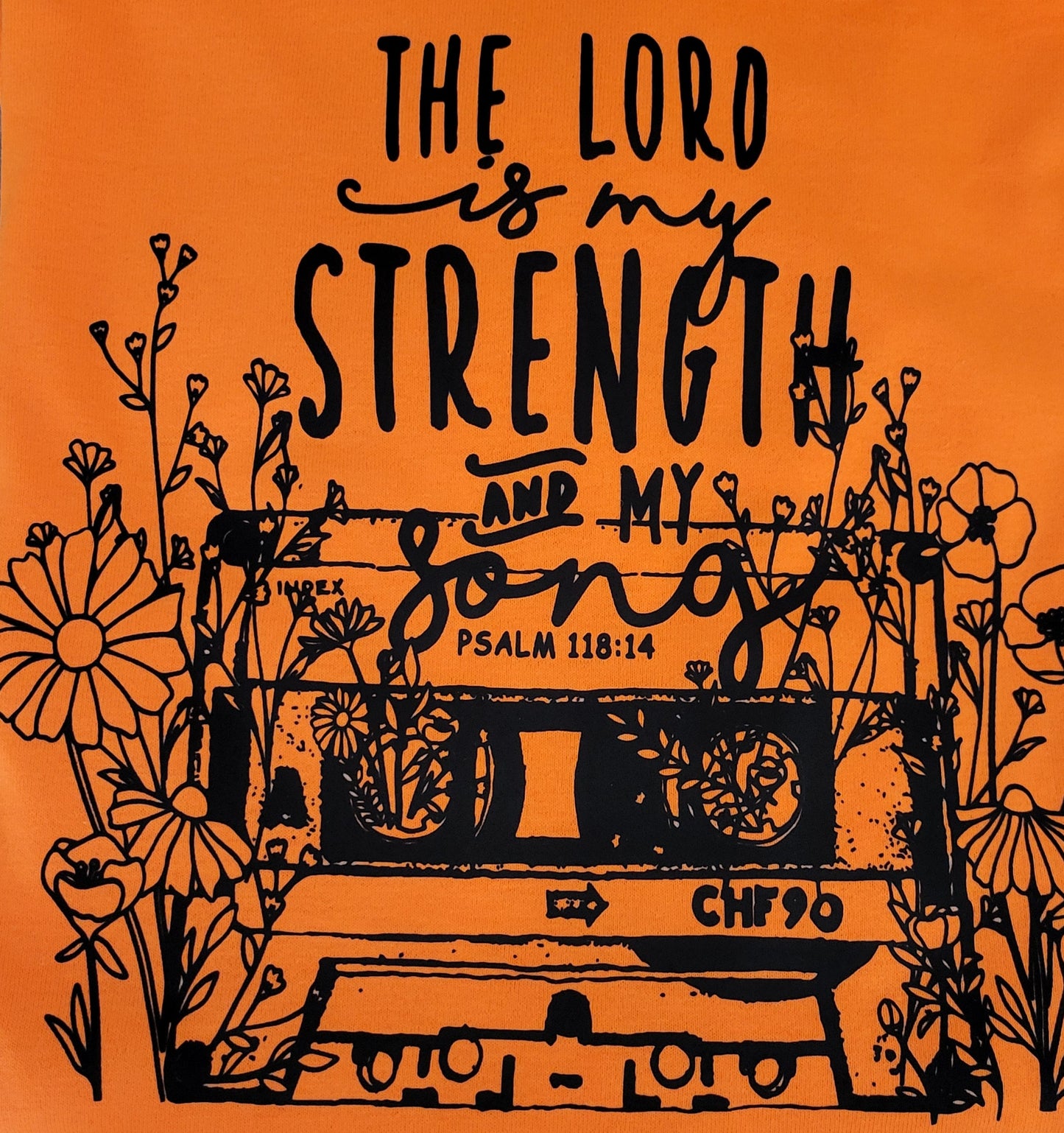 The Lord is My Strength T-Shirt